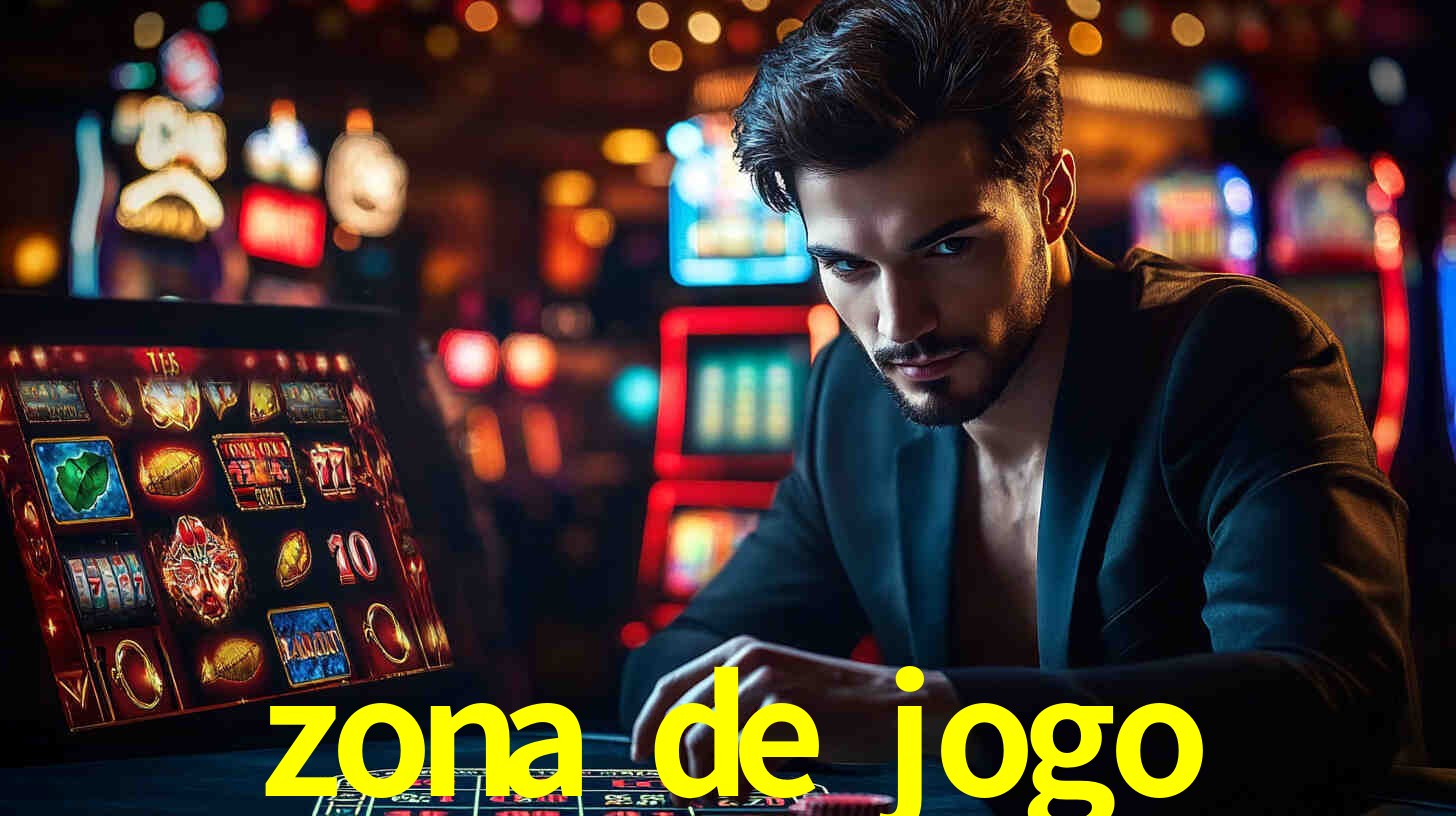 zona de jogo,zona de jogo bet