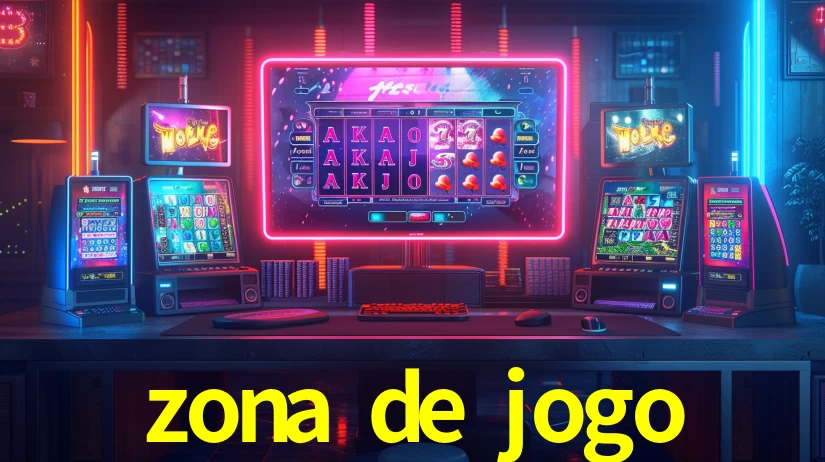 zona de jogo,zona de jogo bet