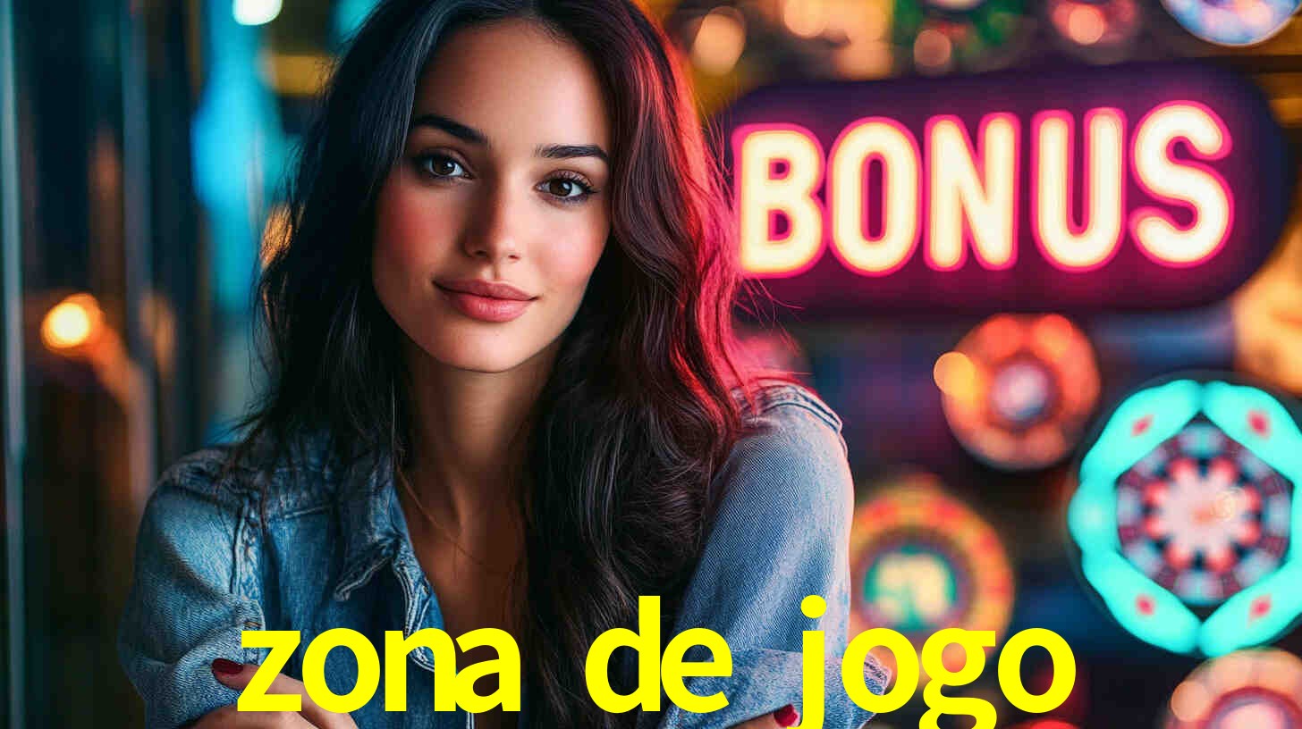 zona de jogo,zona de jogo bet
