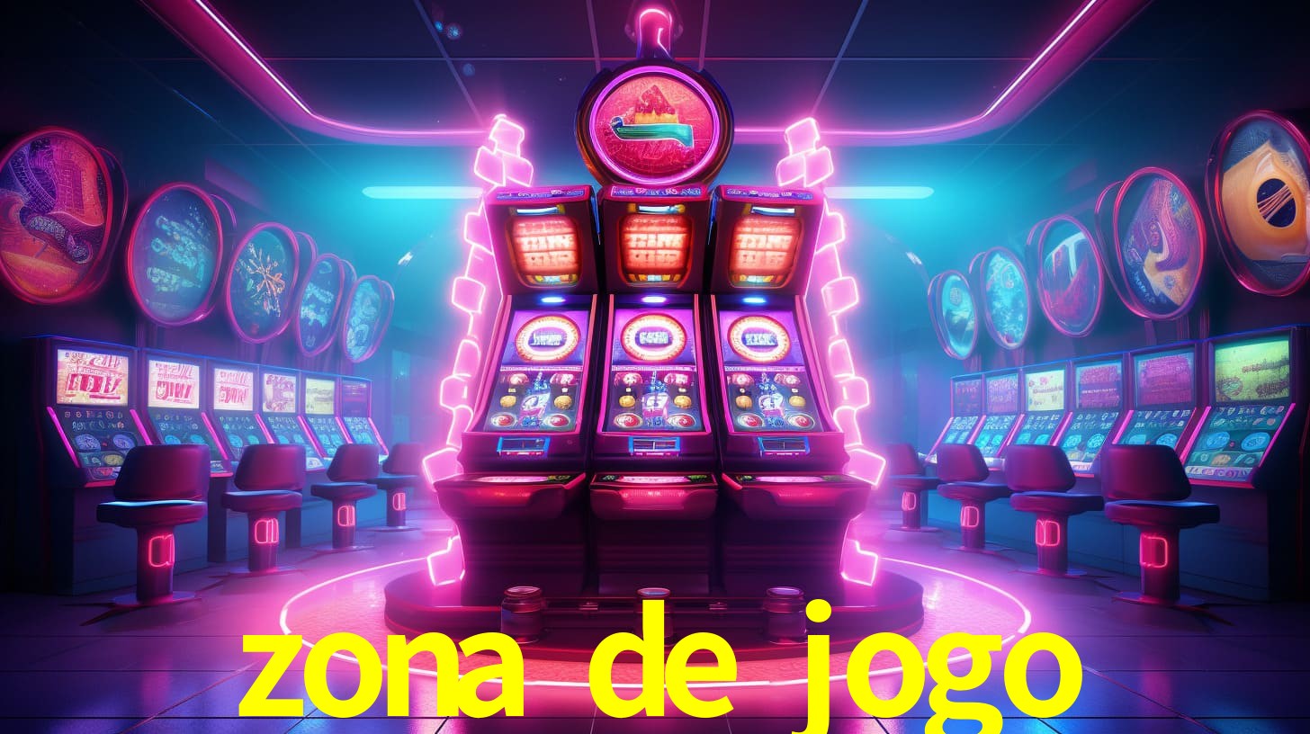 zona de jogo,zona de jogo bet
